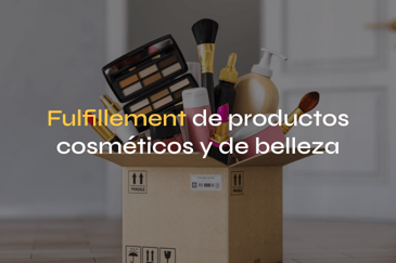 fulfillment productos cosmeticos belleza